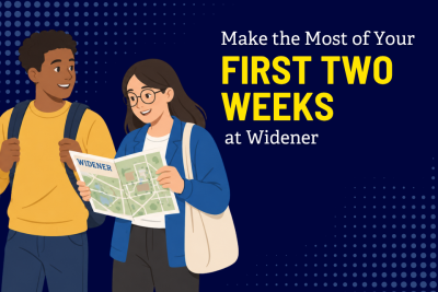 Two students stand together looking at a Widener University campus map with the headline "Make the Most of Your First Two Weeks at Widener."