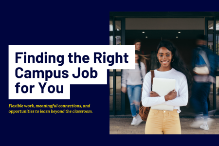 Finding the Right Campus Job For You