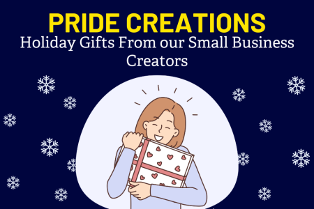 Pride Creations Holiday Gifts Small Business 960x640 Pride Creations Holiday Gifts Small Business 960x640